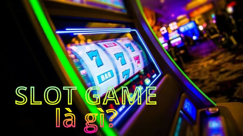 slot game là gì